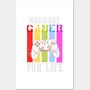 hardcore gamer for life Posters and Art